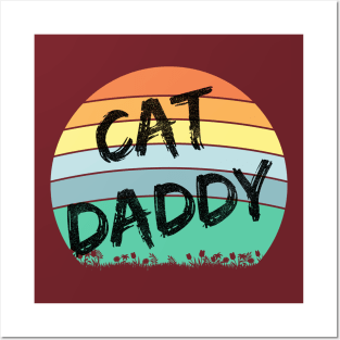 Cat Daddy (blk text, sunset circle) Posters and Art